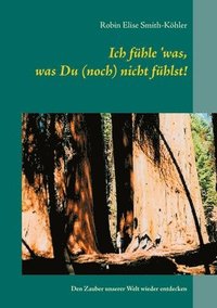 bokomslag Ich fühle 'was, was Du (noch) nicht fühlst!