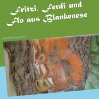 bokomslag Fritzi, Ferdi und Flo aus Blankenese