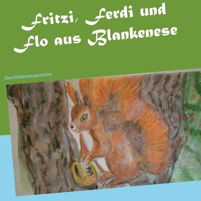 Fritzi, Ferdi und Flo aus Blankenese 1