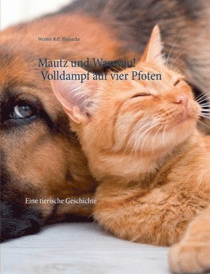 Mautz und Wauwau! Volldampf auf vier Pfoten 1