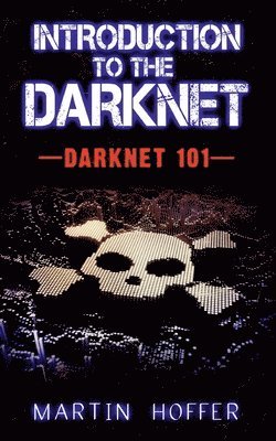 Introduction to the Darknet 1