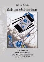 bokomslag Schöne Scherben