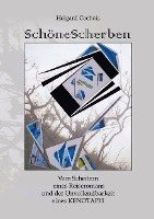 Schöne Scherben 1