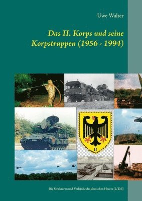 Uwe Walter - II. Korps und seine Korpstruppen (1956 - 1994), Häftad