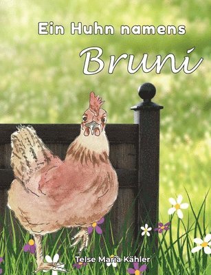 bokomslag Ein Huhn namens Bruni