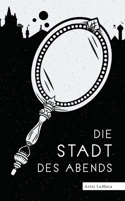 bokomslag Stadt des Abends