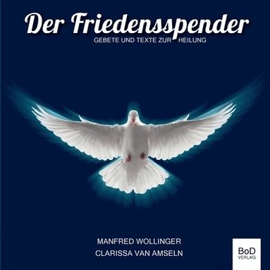 bokomslag Der Friedensspender