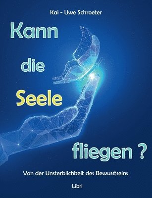 bokomslag Kann die Seele fliegen?