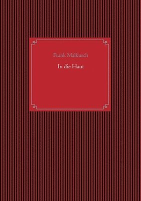 bokomslag In die Haut