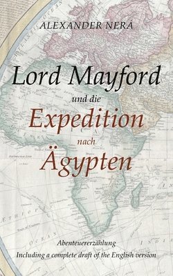 Lord Mayford und die Expedition nach gypten 1