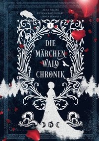 bokomslag Marchenwaldchronik