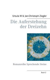 bokomslag Die Auferstehung der Dreizehn