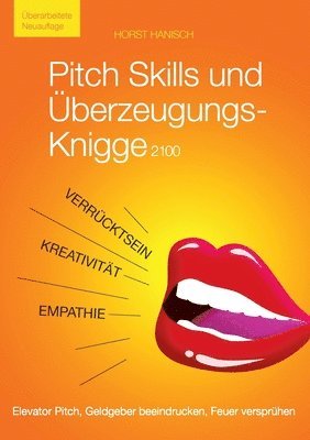 bokomslag Pitch Skills und Überzeugungs-Knigge 2100