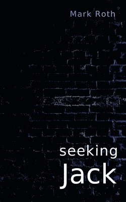 Mark Roth - seeking Jack, Häftad