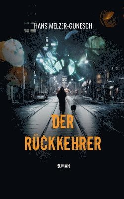 bokomslag Der Ruckkehrer