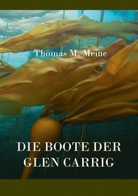 Thomas M Meine, Thomas M. Meine - Boote der Glen Carrig, Häftad