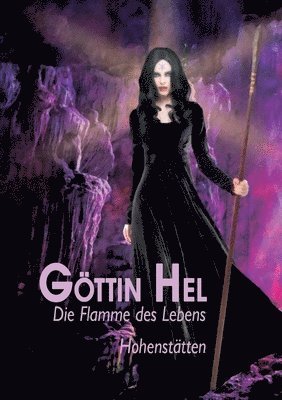 Göttin Hel - die Flamme des Lebens