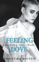 Feeling Love - Dein Herz in meinen Händen 1