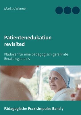 bokomslag Patientenedukation revisited