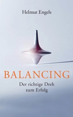 Helmut Engels - Balancing, Häftad