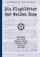 bokomslag Die Flugblätter der Weißen Rose