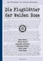 bokomslag Die Flugblätter der Weißen Rose