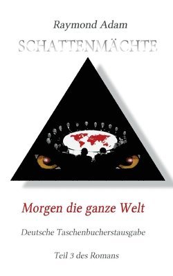 Morgen die ganze Welt 1