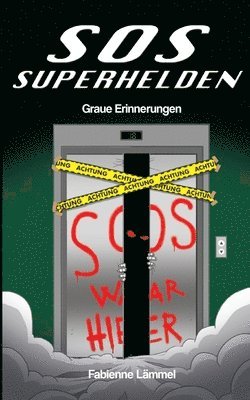 SOS-Superhelden 1