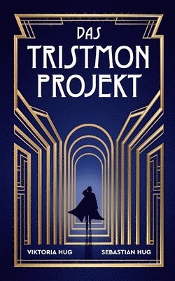 Viktoria Hug, Sebastian Hug - Tristmon-Projekt, Häftad