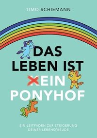 bokomslag Das Leben ist ein Ponyhof