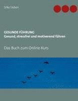 bokomslag Gesunde Führung - Gesund, stressfrei und motiverend führen