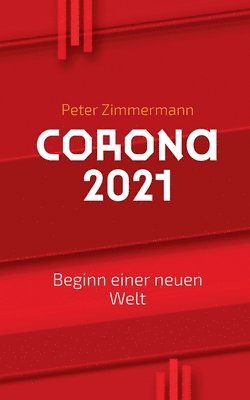 Peter Zimmermann - Corona 2021, Häftad