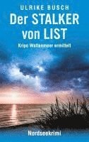 Ulrike Busch - Der Stalker von List, Häftad