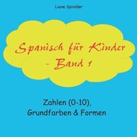 bokomslag Spanisch fr Kinder - Band 1