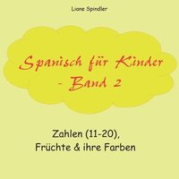 bokomslag Spanisch fr Kinder - Band 2