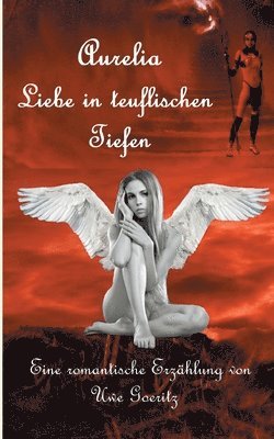 Aurelia - Liebe in teuflischen Tiefen 1