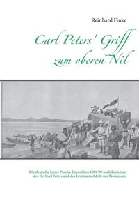 bokomslag Carl Peters' Griff zum oberen Nil