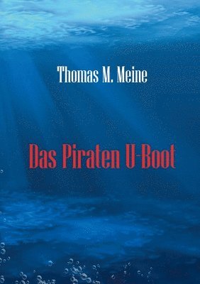 Das Piraten U-Boot 1
