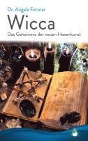 bokomslag Wicca - Das Geheimnis der neuen Hexenkunst