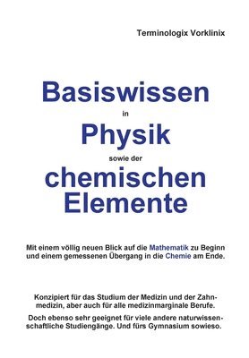 Basiswissen in Physik sowie der chemischen Elemente 1