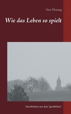Gert Flessing - Wie das Leben so spielt, Häftad