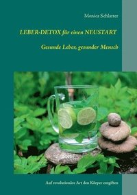 bokomslag Leber-Detox fr einen Neustart Gesunde Leber, gesunder Mensch