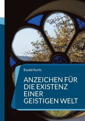 bokomslag Anzeichen für die Existenz einer geistigen Welt