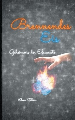 Brennendes Eis 1