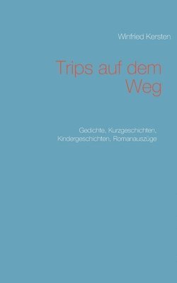 bokomslag Trips auf dem Weg