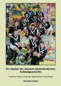 bokomslag Ein Kapitel der deutsch-niederlandischen Fussballgeschichte