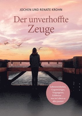 Der unverhoffte Zeuge 1