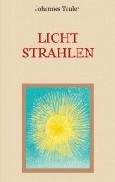 Johannes Tauler, Conrad Eibisch - Lichtstrahlen, Häftad