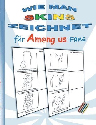bokomslag Wie man Skins zeichnet fr Am@ng.us Fans