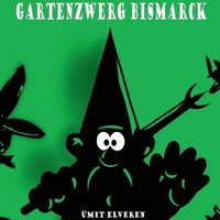 bokomslag Gartenzwerg Bismarck